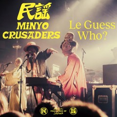 Minyo Crusaders - Otemoyan