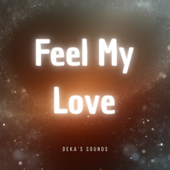 Feel My Love