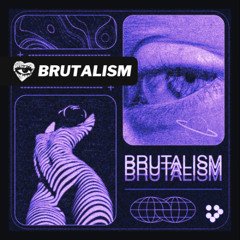 BRUTALISM [FREE DOWNLOAD]