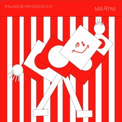 Pájaros Pintados 013 - Marini Records