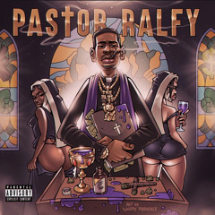 Ralfy The Plug - Pastor Ralfy