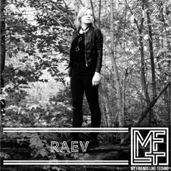 MFLT Podcast #21 | Raev
