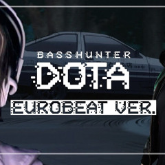 Tusko G.  -DotA (EUROBEAT Ver.) Basshunter-