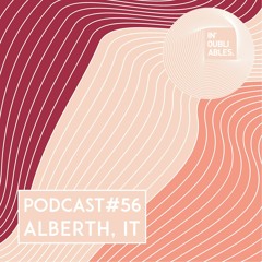 Podcast #56 - Alberth (Black Rose Rec, It)
