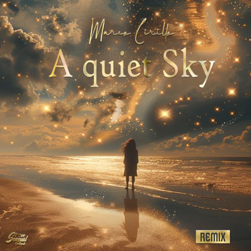 Marco Cirillo - A quiet Sky  (Original Version )