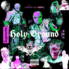 Holy Ground (prod. by mildluvfly)
