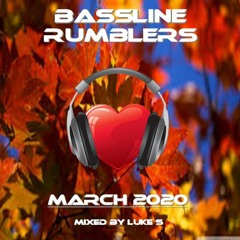 MARCH 2020 Mixed By Luke S