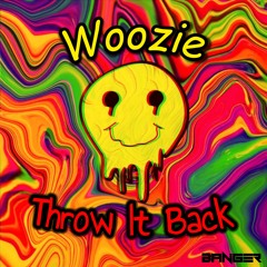 Woozie - Throw It Back (FREE DL)