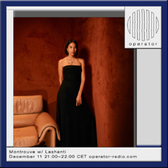 Montrouve w/ Lashanti - 11th December 2025