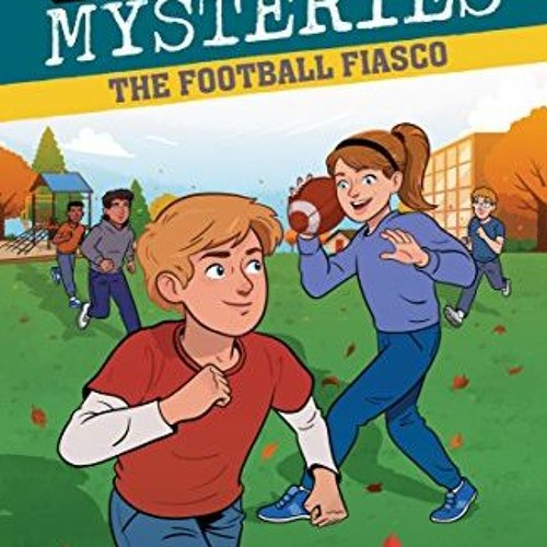 Stream Read ️ PDF The Football Fiasco (Zach and Zoe Mysteries, The) by