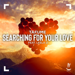 Searching for Your Love (feat. Leela D)