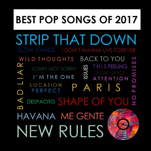Stream Best Pop Songs of 2017 Mashup - K-Luxuriant by K-Luxuriant | Listen  online for free on SoundCloud