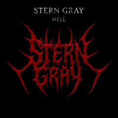 STERN x GRAY - HELL [FREE DOWNLOAD]
