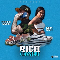 PAPPA DONN FT. SAM RICH- RICH LIFESTYLE