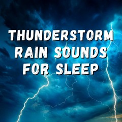 Light Rain Thunderstorm Sounds For Sleep, Pt. 1