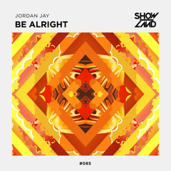 Be Alright