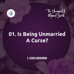 Is Being Unmarried A Curse (SA230516)
