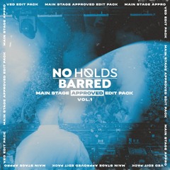 No Holds Barred Main Stage Approved Edit Pack Vol.1