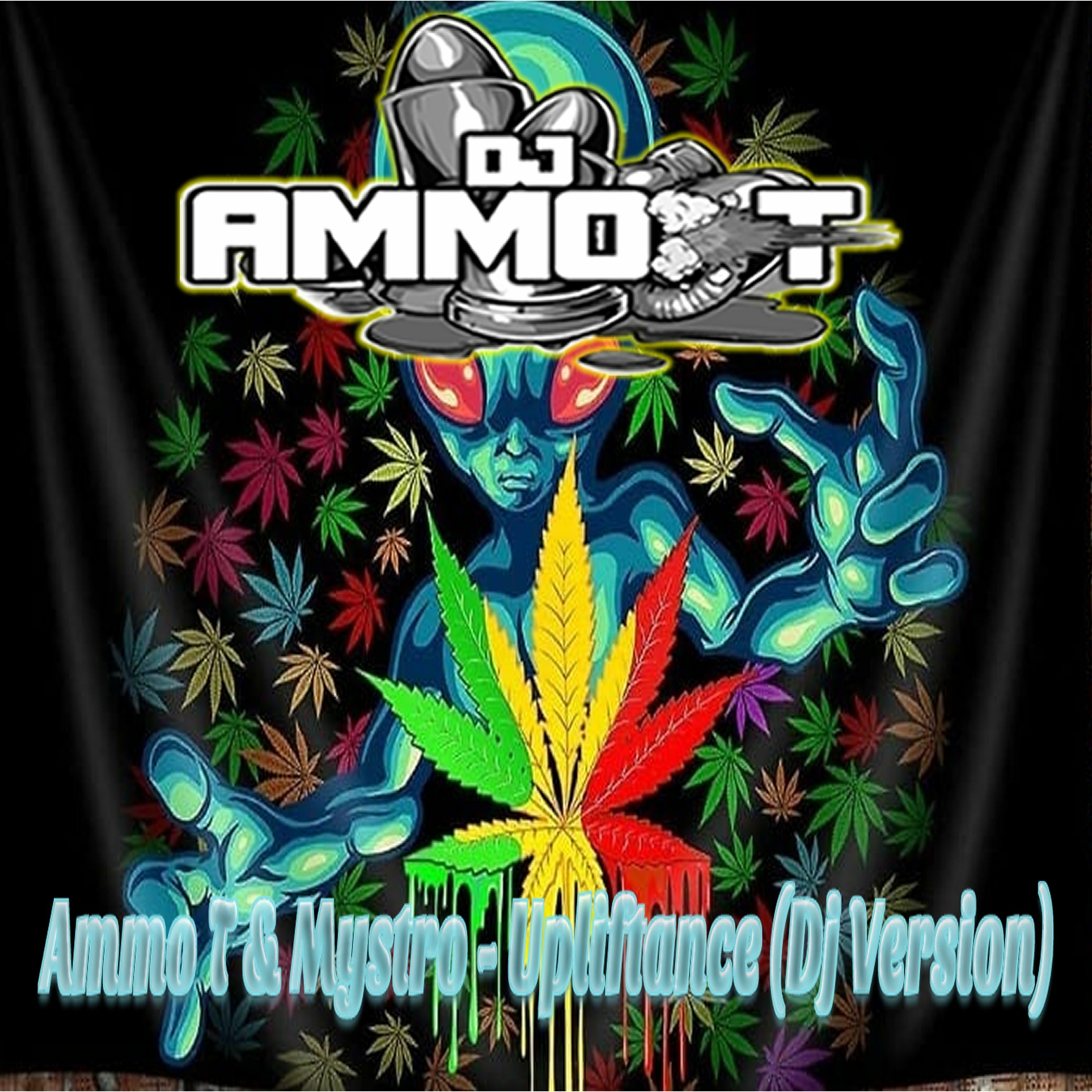 Ammo T & Mystro - Upliftance (Dj Version)- free download episode artwork
