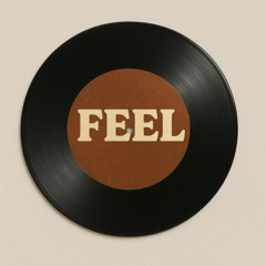 Feel