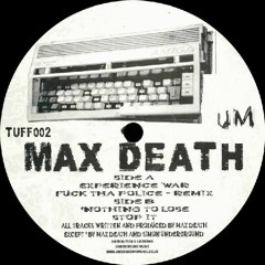 Max Death - Nothing To Loose