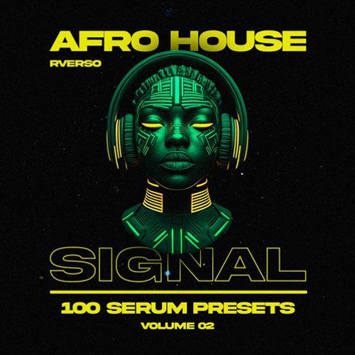 Afro House Signal Vol. 2 - Serum 2 Presets, Midi Files, Samples, Loops