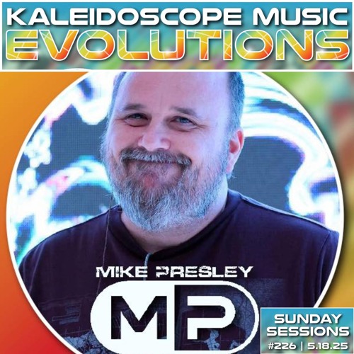 Kaleidoscope Music Evolutions #226
