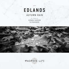 EDLands - Autumn Rain (Kenan Savrun Remix) [Another Life Music]