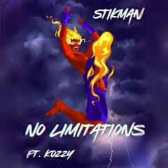 No Limitations Ft. Kozzy