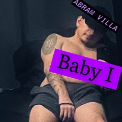 Baby I