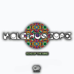 Kaleidoscope - Echo of the mind 🧠(Original Mix)| 𝙊𝙐𝙏 𝙉𝙊𝙒