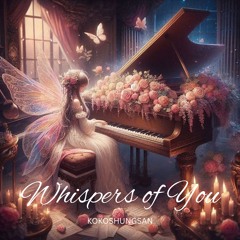 Whispers of You III
