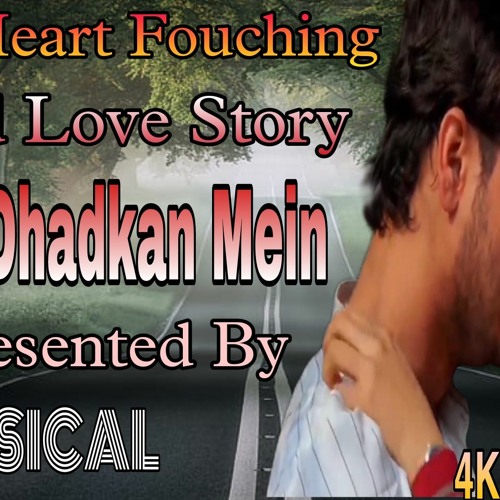 Stream Tum Dil Ki Dhadkan Mein Hindi Sad Love Story Song New Sad Love