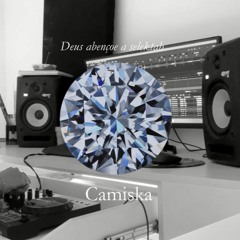 CAMISKA @ Deus abençoe a selektah [Raridade Records]