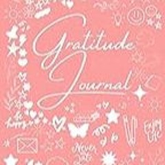 Read B.O.O.K (Award Finalists) Gratitude Journal for Women: A Notebook to Be Happy and Wel
