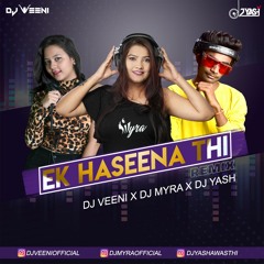 Ek Haseena Thi(Remix) - DJ YASH | DJ MYRA | DJ VEENI | RISHI KAPOOR | KARZ | Kishore Kumar | Asha