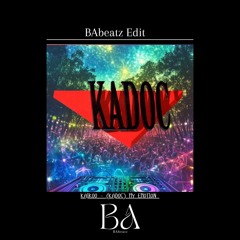 Kaikoo - (Kadoc) My Emotion  (BAbeatz Remix Edit) Free Download