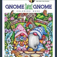 #^DOWNLOAD 📖 Creative Haven Gnome Sweet Gnome Coloring Book (Adult Coloring Books: Fantasy)     Pa
