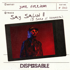 June Freedom & TorQue MusiQ - Say Salud (TorQue MusiQ Version)