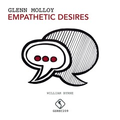 Glenn Molloy - Empathetic Desires (Original Mix) -/- preview