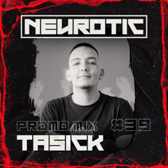 NEUROTIC PROMOMIX #39 TAS1CK