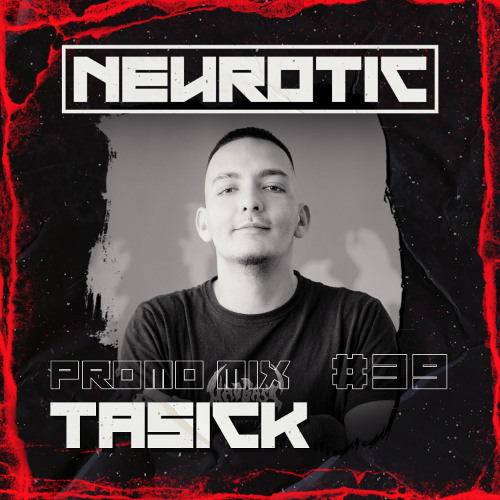 NEUROTIC PROMOMIX #39 TAS1CK