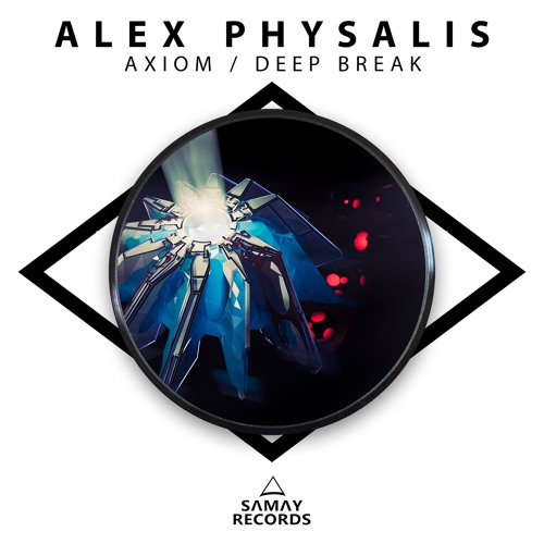 Alex Physalis - Axiom (SAMAY RECORDS)