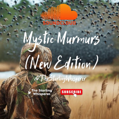 Mystic Murmurs ( New Edition )