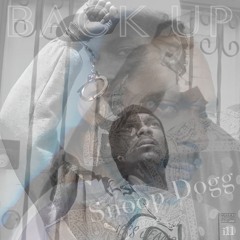 Snoop Dogg - Back Up (i11 Remix)