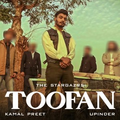 KAMAL PREET - TOOFAN (PROD. BY UPINDER)