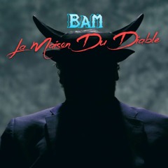 BaM - La Maison Du Diable