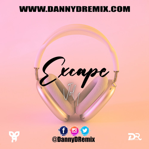 DannyD Presents - Excape