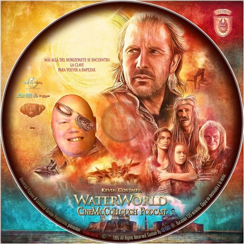 CineMcCollough Guilty Pleasures #5 - Waterworld (2023-10-01)