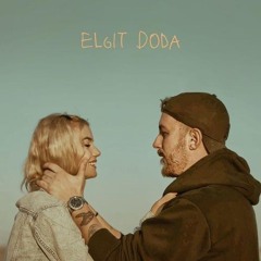 Elgit Doda - TL (Toxic Love)